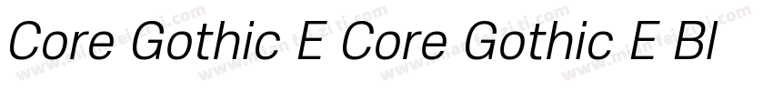 Core Gothic E Core Gothic E Blk字体转换